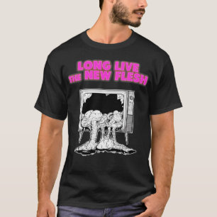 Lang lebe das neue Fleisch T-Shirt