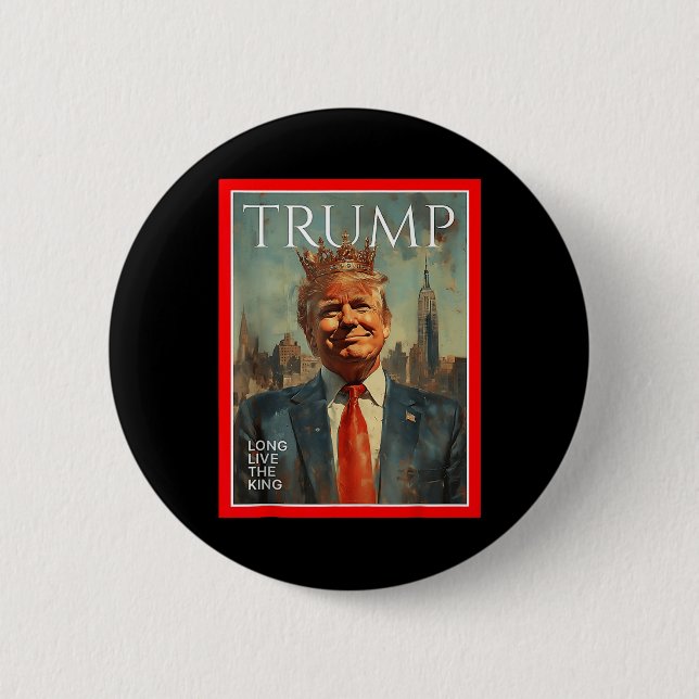 Lang lebe der König Trump Button (Vorderseite)
