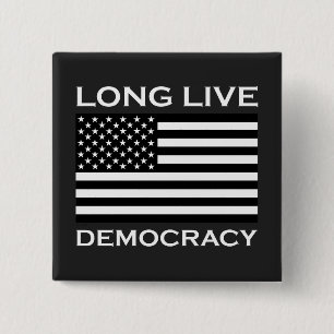 Lang lebe die amerikanische Demokratie Button
