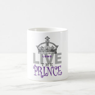 Lang lebe die PRINCE! Tasse