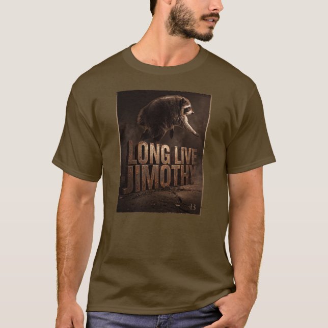 Lang lebe Jimothy Waschbär  T-Shirt (Vorderseite)