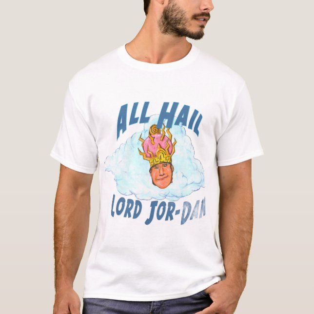 Lang lebe Lord Jor-Dan T-Shirt (Vorderseite)