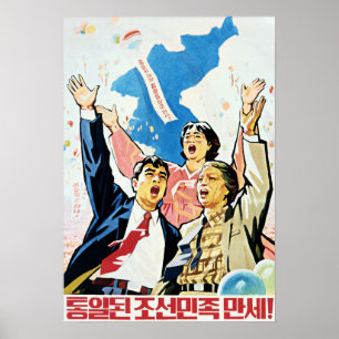 Lang lebe wiedervereinigte koreanische Nation! Pro Poster