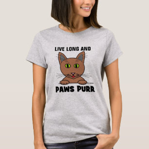 Lang leben und PAWS PURR Funny Cat T Shirt