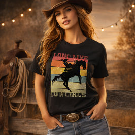 Lang lebende Cowgirls: Feiern Sie Western Style T-Shirt