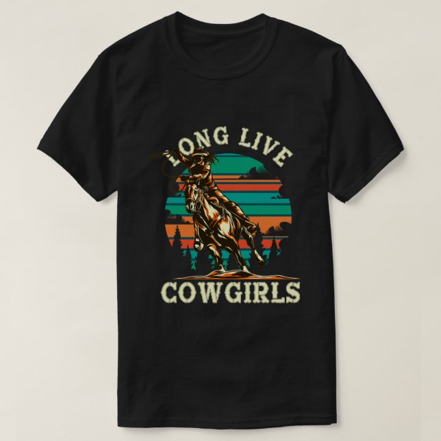 Lang lebende Cowgirls T-Shirt (Design vorne)