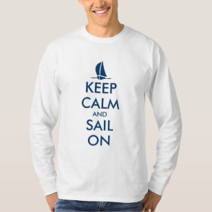Langärmelsegler-Shirt Ruhe Behalten und segeln T-Shirt