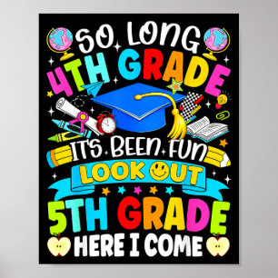 Lange 4. Klasse, es hat Spaß gemacht, aufgepasst 5 Poster
