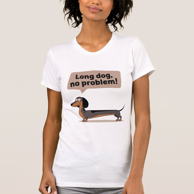 Lange Hunde, kein Problem T-Shirt (Vorderseite)