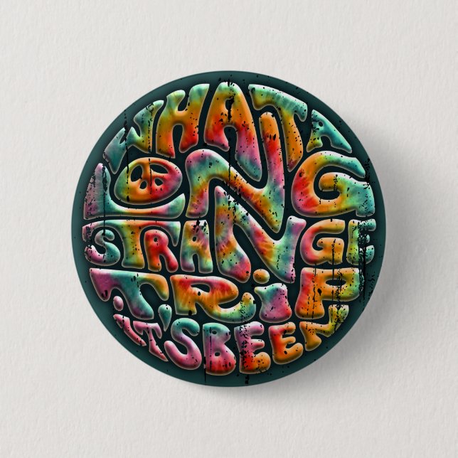 Lange, seltsame Reise Button (Vorderseite)