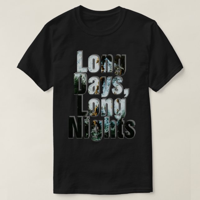 Lange Tage T-Shirt (Design vorne)