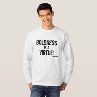Langer Hülsen-T - ShirtBoldness ist ein Vorzug T-Shirt