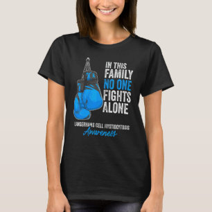Langerhans-Zell-Histiozytose-Bewusstseinsmonat Bla T-Shirt