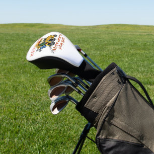 Langeweile, mehr Zeit Golf spielen, Headcover