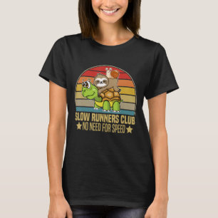 Langläufer Club Keine Need for Speed Sloth Turtle T-Shirt