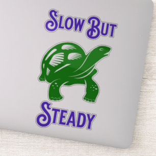 Langsam aber stetig Funny Funny Turtle Aufkleber