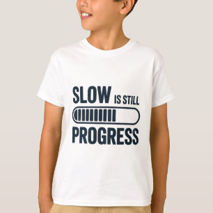 Langsam Ist Immer Noch Fortschritt Schnecken Yoga T-Shirt