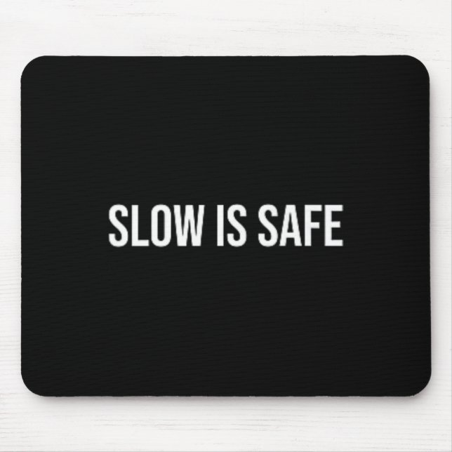 Langsam ist sicher, Psychotherapie _1 Mousepad (Vorne)