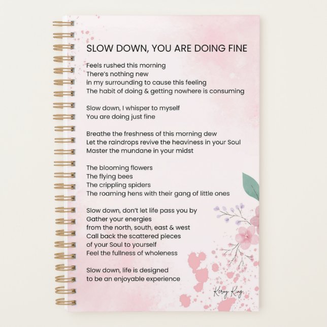 Langsam machen Sie gut - Ermutigendes Gedicht Planer (Vorderseite)