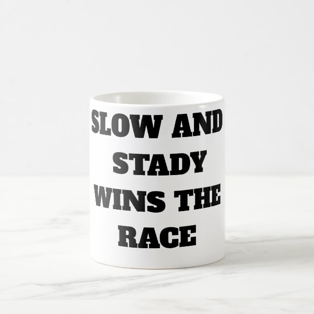 Langsam und standhaft gewinnt das Rennen Kaffeetasse (Mittel)