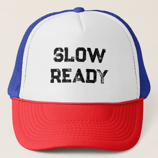 langsam vorbereitet truckerkappe (Vorderseite)