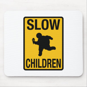 Langsame Kinderfette KinderStraßenschild-Parodie Mousepad
