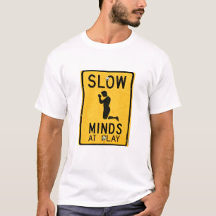 Langsame Minds beim Spiel - Funny Anti-Religion De T-Shirt