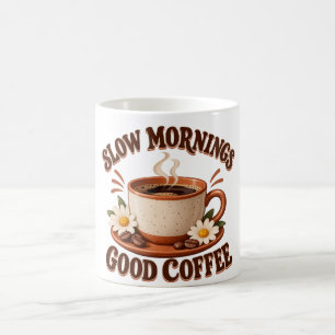 LANGSAME MORGAN GENIESSEN GUTEN KAFFEE KAFFEETASSE