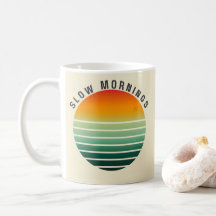Langsame Morgen - Retro-Ästhetik-Tasse
