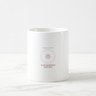 Langsame Morgen Weiches Leben Ästhetik Tasse
