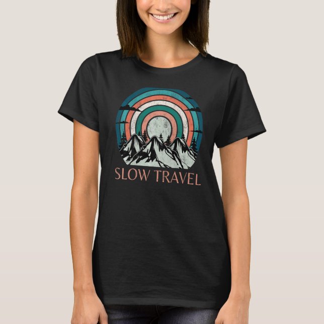 Langsame Reise im Freien T-Shirt (Vorderseite)