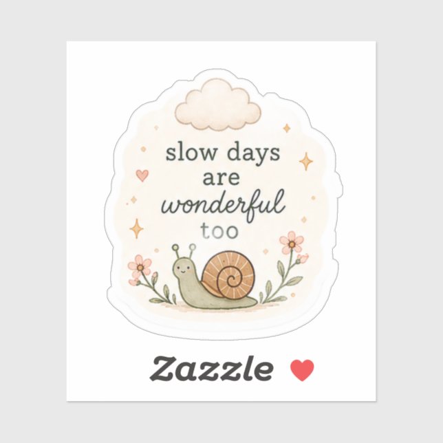 Langsame Tage sind wundervolle Sticker – Cozy Ae (Blatt)