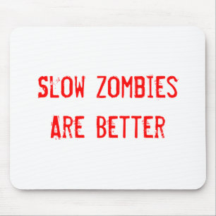 Langsame Zombies Mousepad