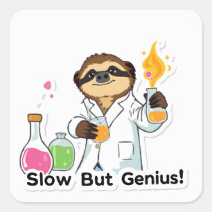 Langsamer, aber genius Sloth Scientist - zurück zu Quadratischer Aufkleber