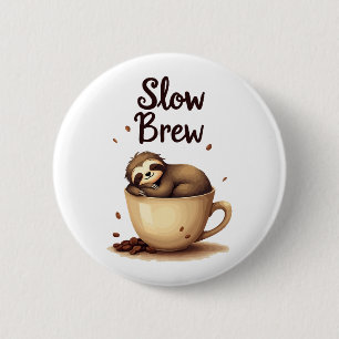 Langsamer Kaffee-Schlauch Button