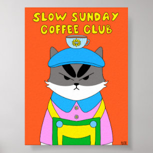 Langsamer Sonntag Kaffeeclub Katzenillustration Poster