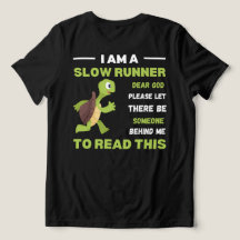 Langsamer T - Shirt Funny Running Geschenk für Läu