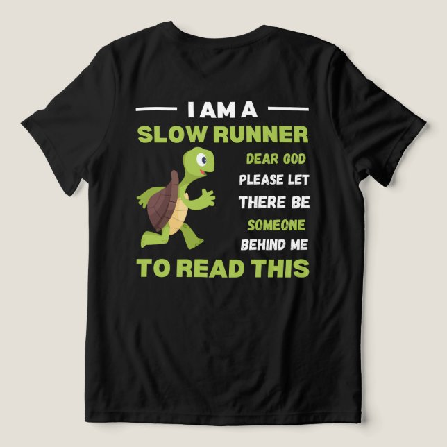 Langsamer T - Shirt Funny Running Geschenk für Läu (Design Rückseite)