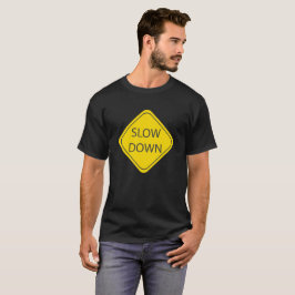 Langsamer T - Shirt, komisches Straßensignieren, T-Shirt