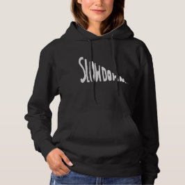 Langsamer werden hoodie