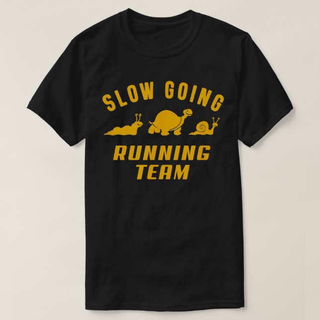 Langsames Laufteam T-Shirt (Design vorne)