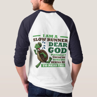 Langsamläufer T-Shirt