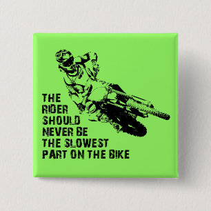 Langsamster Teil Dirt Bike Motocross Knopf Abzeich Button