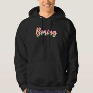 langweilig gemütlich hoodie