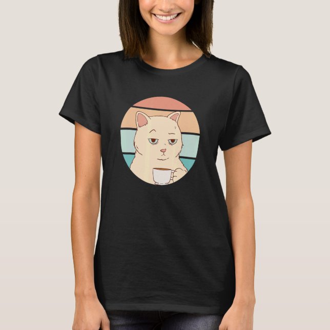 Langweilige Katze mit Kaffee T-Shirt (Vorderseite)