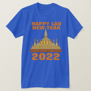 Lao Neues Jahr Vientiane 2022 T-Shirt