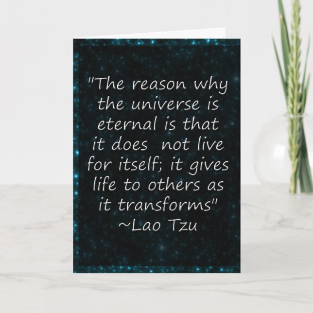 Lao Tzu Quote Universe gibt Grußkarte Karte (Vorderseite)