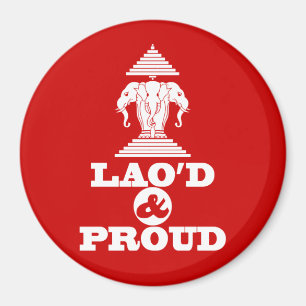 LAO'D & PROUD MAGNET