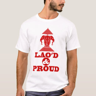 LAO'D & PROUD T-Shirt