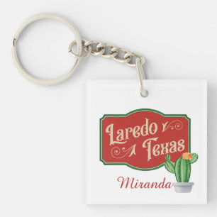 Laredo, Texas mit Ihrem Namen Schlüsselanhänger